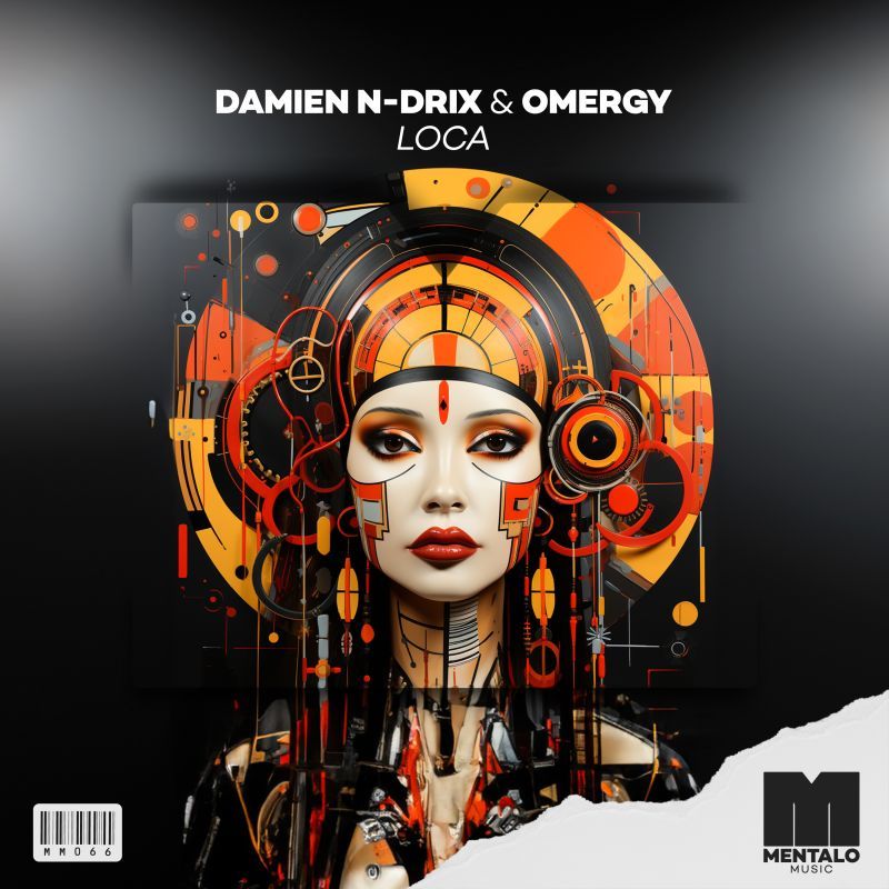 Damien N-Drix & OMERGY - Loca | Mentalo Music | Spinnin' Records